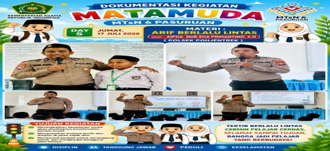 MATAMUDA Hari Ke-5 MTsN 6 Pasuruan: Menumbuhkan Budaya Tertib Berlalu Lintas Sejak Dini
