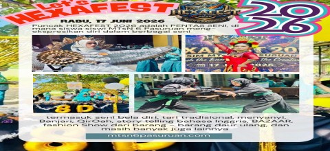 Semarak HEXAFEST 2026 Ditutup dengan Gelar Seni, Wadah Kreativitas dan Talenta Siswa MTsN 6 Pasuruan